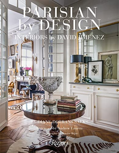 Parisian by Design: Interiors by David Jimenez - french.us